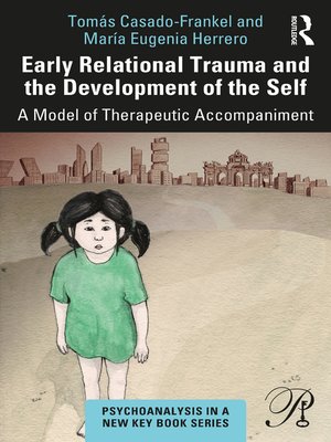 cover image of Early Relational Trauma and the Development of the Self